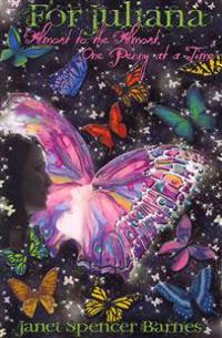 For Juliana: Almost to the Almost, One Penny at a Time