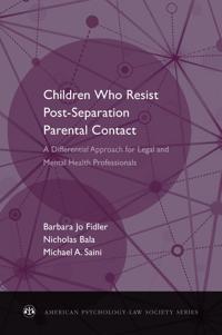 Children Who Resist Post-separation Parental Contact