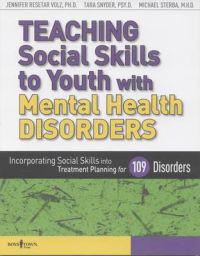 Teaching Social Skills to Youth With Mental Health Disorders