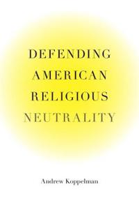 Defending American Religious Neutrality