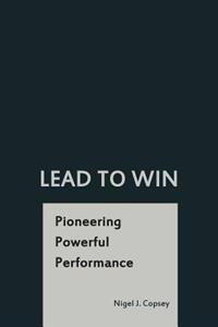 Lead to Win: Pioneering Powerful Performance