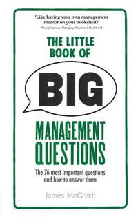 The Little Book of Big Management Questions