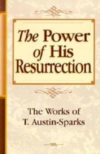 The Power of His Resurrection