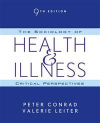 The Sociology of Health & Illness: Critical Perspectives