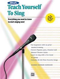 Alfred's Teach Yourself to Sing: Book & Enhanced CD [With Enhanced CD]