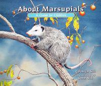 About Marsupials: A Guide for Children