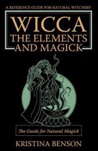 Wicca, the Elements and Magick