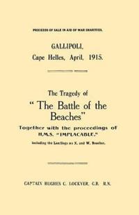 Gallipoli, Cape Helles, April 1915