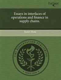 Essays in Interfaces of Operations and Finance in Supply Chains.