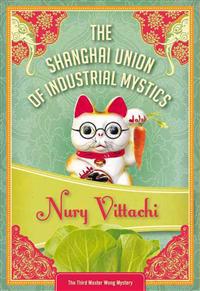 The Shanghai Union of Industrial Mystics: Feng Shui Detective #3