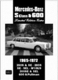 Mercedes-Benz S Class and 600 Limited Edition Extra 1965-1972