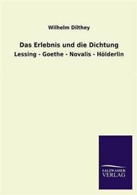 Das Erlebnis Und Die Dichtung