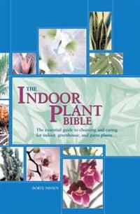 The Indoor Plant Bible