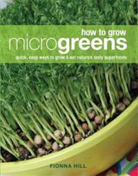How to Grow Microgreens