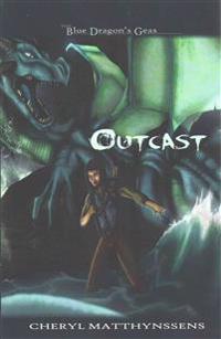 The Blue Dragon's Geas: Outcast