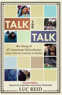 Talk the Talk: The Slang of 67 American Subcultures
