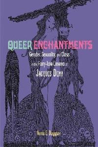 Queer Enchantments