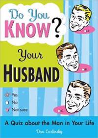Do You Know Your Husband