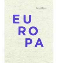 Bernard Plossu: Europa