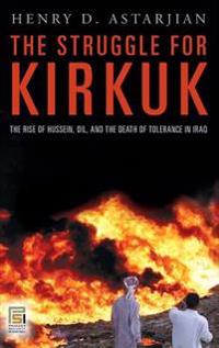 The Struggle for Kirkuk