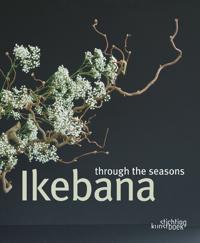 Ikebana Through All Seasons