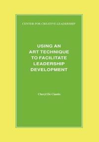 Using an Art Technique to Facilitate Leadership Development