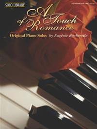 A Touch of Romance: Original Piano Solos
