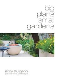Big Plans Small Gardens