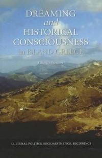 Dreaming and Historical Consciousness in Island Greece