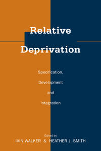 Relative Deprivation: Specification, Development, and Integration