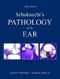 Schuknect's Pathology of the Ear