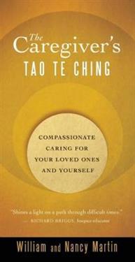 The Caregiver's Tao Te Ching