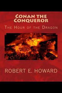 Conan the Conqueror: The Hour of the Dragon