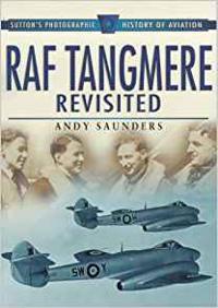 Raf Tangmere Revisited