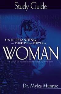 Understanding the Purpose and Power of Woman Study Guide