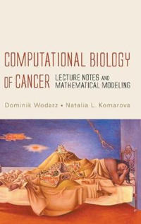 Computational Biology of Cancer