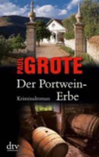Der Portwein-Erbe