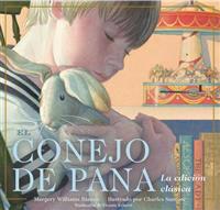 El Conejo de Pana = The Velveteen Rabbit
