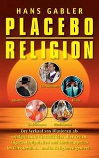 Placebo Religion