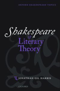 Shakespeare and Literary Theory