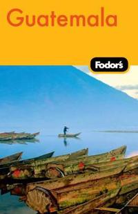 Fodor's Guatemala