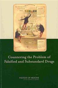 Countering the Problem of Falsified and Substandard Drugs
