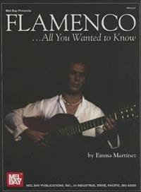 Flamenco... All You Wanted to Know