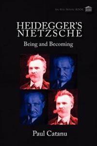 Heidegger's Nietzsche