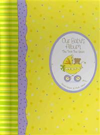 Our Baby's Album: The First Five Years