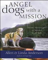 Angel Dogs With a Mission