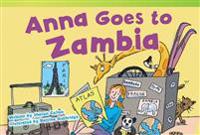 Anna Goes to Zambia (Library Bound)