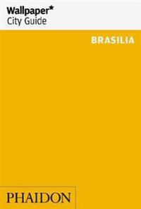 Brasilia 2012 Wallpaper* City Guide