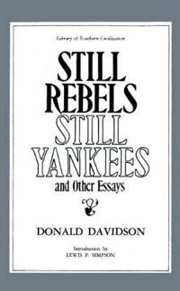 Still Rebels, Still Yankees: And Other Essays