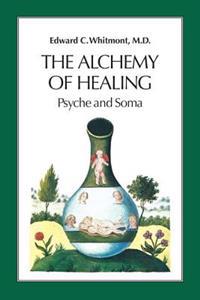 The Alchemy of Healing